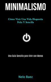 Minimalismo, Baez Nelo