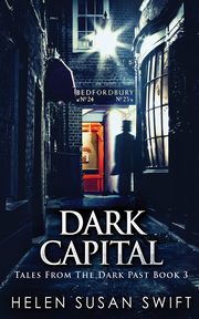 Dark Capital, Swift Helen Susan