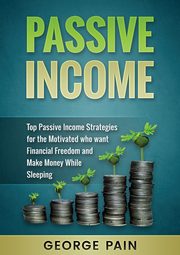 Passive Income, Pain George