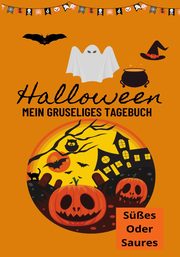 Halloween Mein Gruseliges Tagebuch, Co Petal Publishing