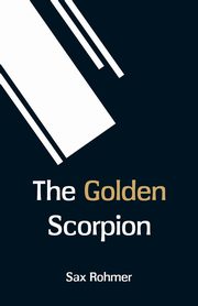 The Golden Scorpion, Rohmer Sax