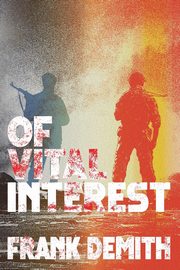 Of Vital Interest, Demith Frank