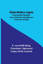 tude Mdico-Lgale, Krafft-Ebing R. von