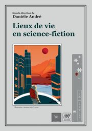 Lieux de vie en science-fiction, Andr Dani?le