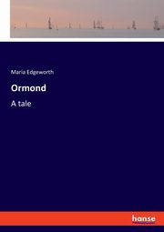 Ormond, Edgeworth Maria