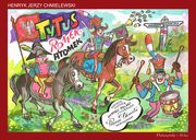 Tytus,Romek i A`Tomek poznaj histori hymnu Polski z wyobrani Papcia Chmiela narysowani, Chmielewski Henryk Jerzy