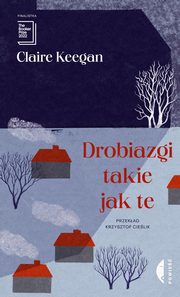 Drobiazgi takie jak te, Keegan Claire