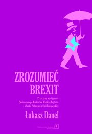 Zrozumie Brexit, Danel ukasz