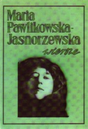 ksiazka tytu: Wiersze autor: Pawlikowska-Jasnorzewska Maria