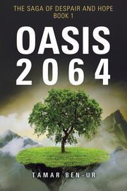 Oasis 2064, Ben-Ur Tamar