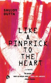 Like a Pinprick to the Heart, Dutta Shujoy