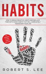 Habits, Lee Robert S.