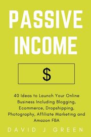 Passive Income, Green David J.