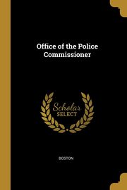 Office of the Police Commissioner, Boston