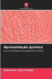 Apresenta?o qumica, Lopez Hidalgo Esperanza