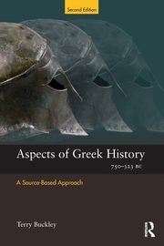Aspects of Greek History 750-323BC, Buckley Terry