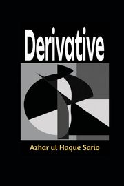 Derivative, Sario Azhar ul Haque