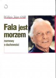 ksiazka tytu: Fala jest morzem autor: Jager Willigis