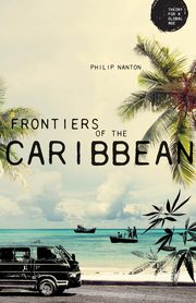 Frontiers of the Caribbean, Nanton Philip