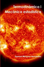 Termodin?mica i Mec?nica estadstica, Mrquez Hernndez Samuel