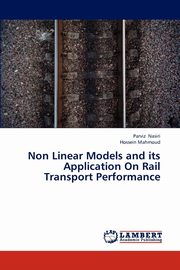 Non Linear Models and Its Application on Rail Transport Performance, Nasiri Parviz