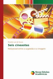 Seis cineastas, Souza Ricardo Luiz de