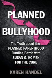 Planned Bullyhood, Handel Karen