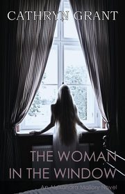 The Woman In the Window, Grant Cathryn