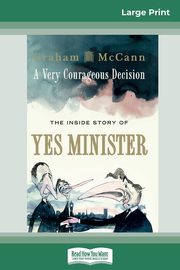 A Very Courageous Decision, McCann Graham