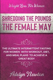 Weight Loss For Women, Newton Adelyn