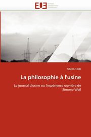 La philosophie ? l''usine, TAIBI-N