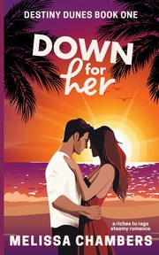 Down for Her, Chambers Melissa D