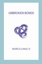 Unbroken Bonds, O Marcillinus