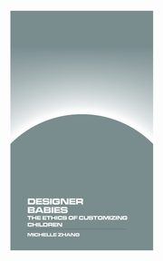 Designer Babies, Zhang Michelle