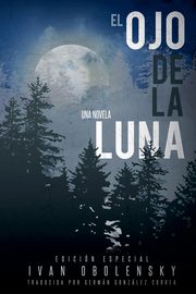 El ojo de la luna, Obolensky Ivan