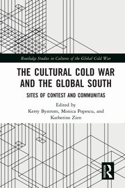 The Cultural Cold War and the Global South, 