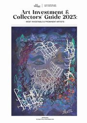 ART INVESTMENT & COLLECTORS' GUIDE 2025, Art Market Experts