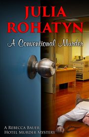 A Conventional Murder, Rohatyn Julia