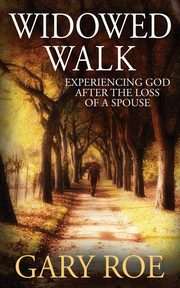 Widowed Walk, Roe Gary