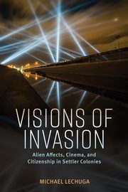 ksiazka tytu: Visions of Invasion autor: Lechuga Michael