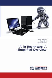 AI in Healthcare, Sharma Ankit
