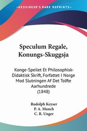 Speculum Regale, Konungs-Skuggsja, Keyser Rudolph