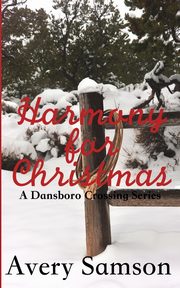 Harmony for Christmas, Samson Avery