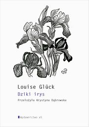 Dziki irys, Glck Louise