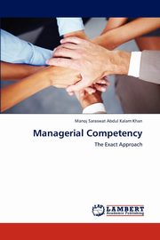 Managerial Competency, Abdul Kalam Khan Manoj Saraswat