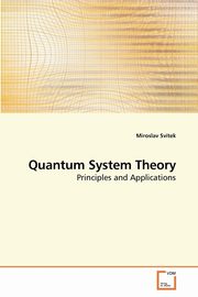 Quantum System Theory, Svtek Miroslav