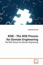 RiDE - The RiSE Process for Domain Engineering, Almeida Eduardo