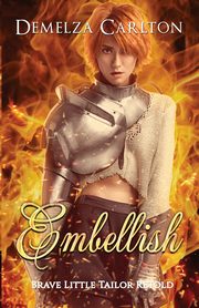 Embellish, Carlton Demelza