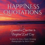 Happiness Quotations, Glessing Erica Marie