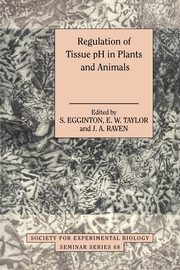 Regulation of Tissue PH in Plants and Animals, 